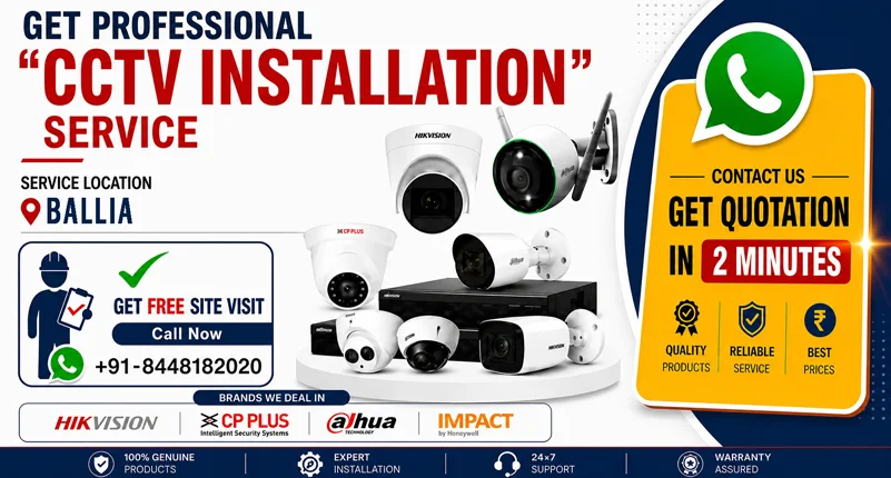 Reliable CCTV Installation in Ballia for Safer Premises